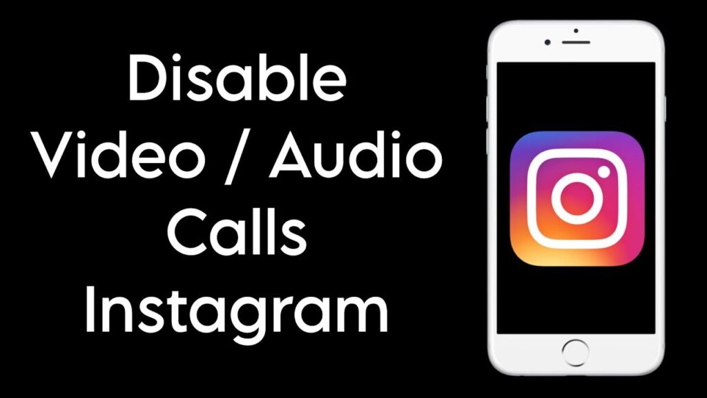 How to turn off Instagram Voice and Video Calls